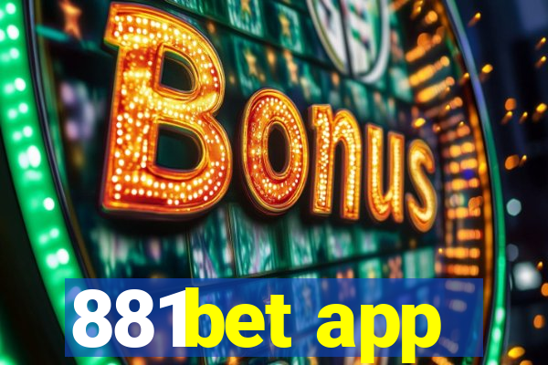 881bet app